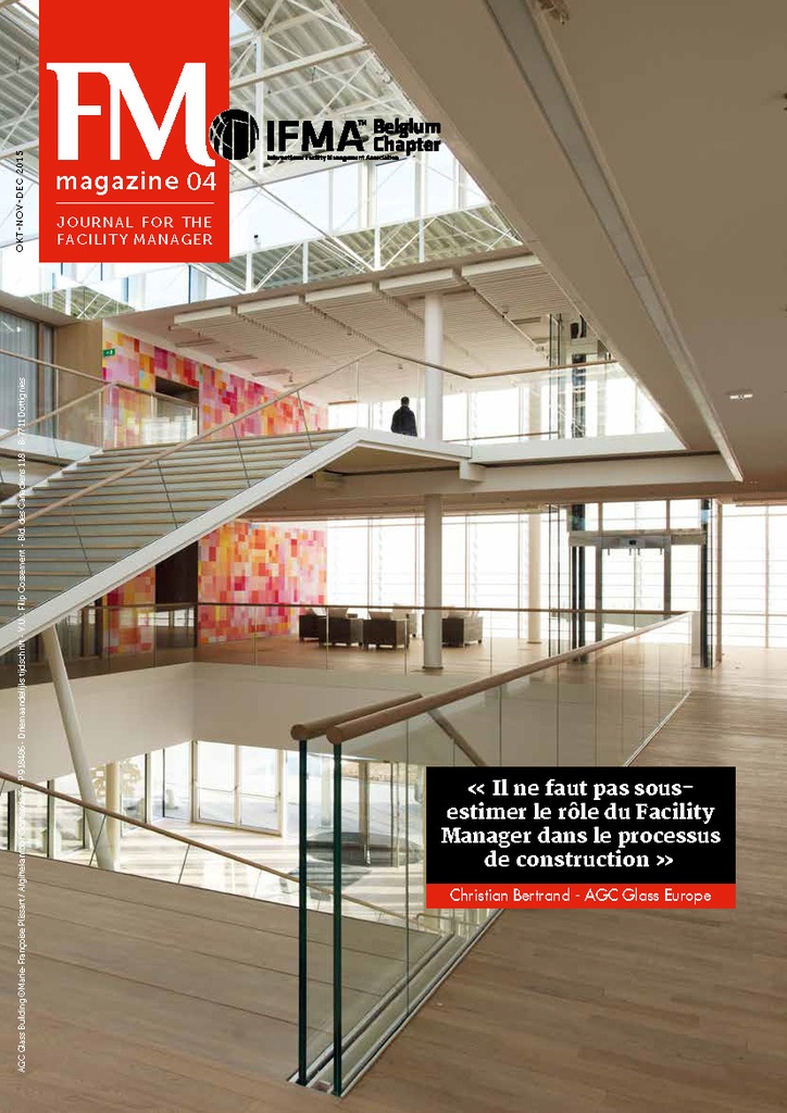 FM-Magazine 4 - Il ne faut pas sous-estimer le rôle du Facility Manager dans le processus de construction
