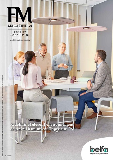 FM-Magazine 38 - Redéfinir et élever l’environnement de travail à un niveau supérieur